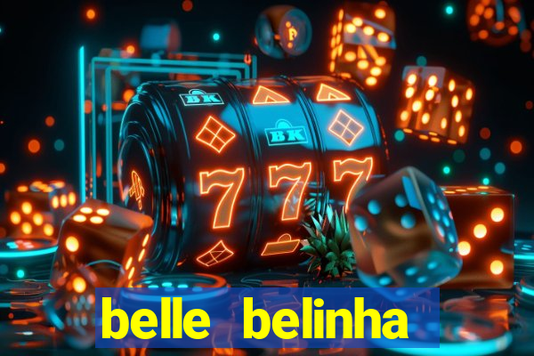 belle belinha vazados gratis